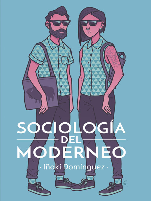 Title details for Sociología del moderneo by Iñaki Domínguez - Wait list